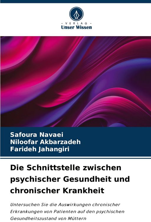 Produktbild: Die Schnittstelle zwischen psychischer Gesundheit und chronischer Krankheit