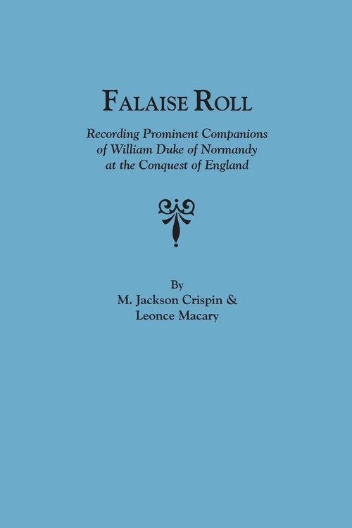 Produktbild: Falaise Roll, Recording Prominent Companions of William Duke of Normandy at the Conquest of England