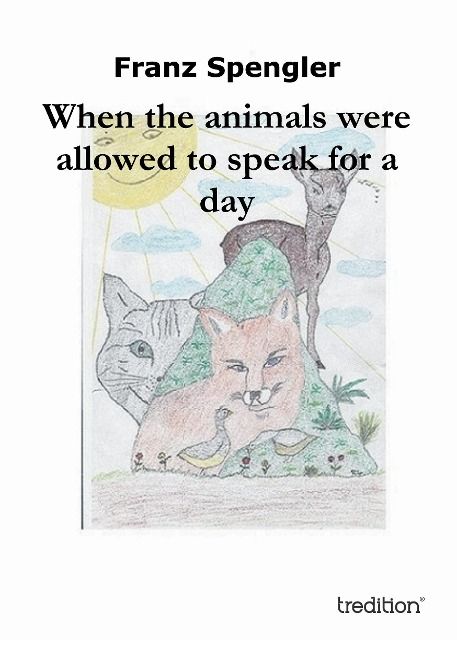 Produktbild: When the animals were allowed to speak for a day