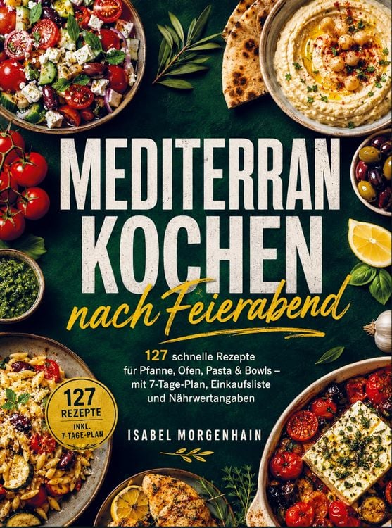Produktbild: Mediterran kochen nach Feierabend