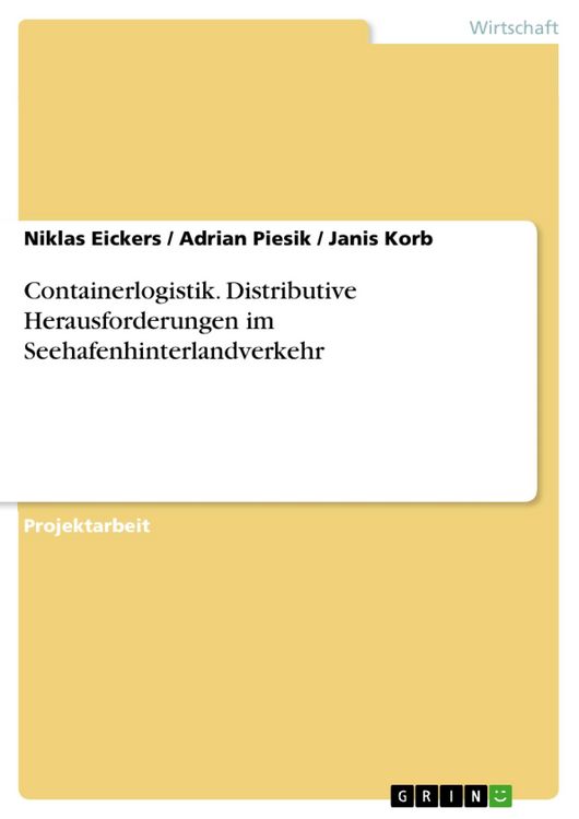 Produktbild: Containerlogistik. Distributive Herausforderungen im Seehafenhinterlandverkehr