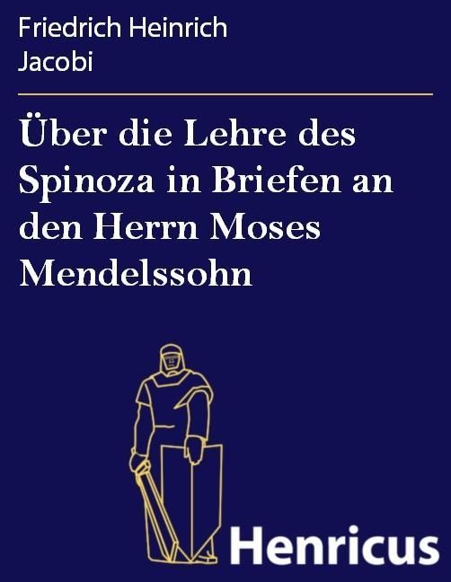 Produktbild: &Uuml;ber die Lehre des Spinoza in Briefen an den Herrn Moses Mendelssohn