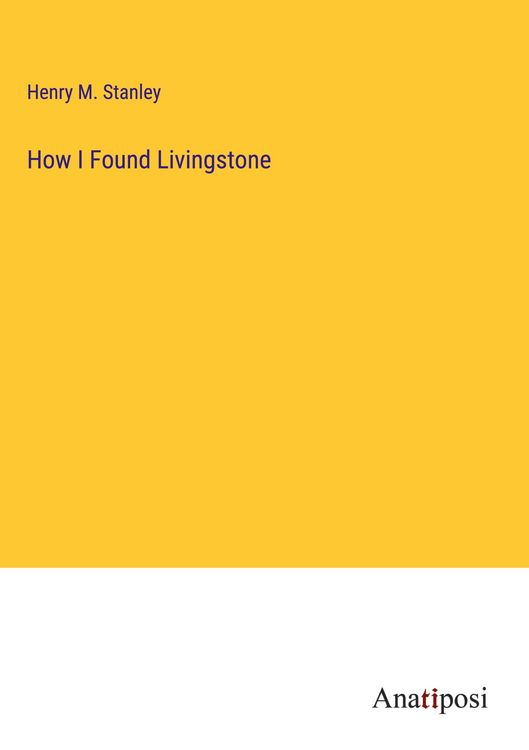 Produktbild: How I Found Livingstone