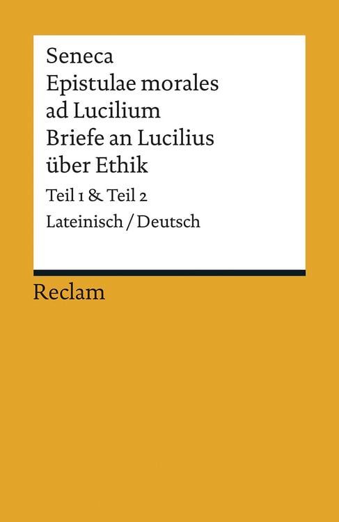 Produktbild: Epistulae morales ad Lucilium / Briefe an Lucilius &uuml;ber Ethik