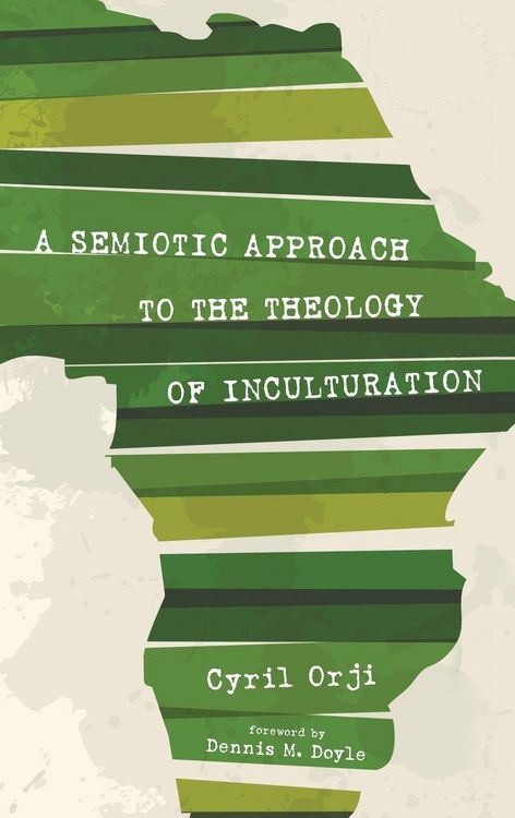 Produktbild: A Semiotic Approach to the Theology of Inculturation