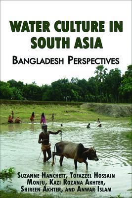 Produktbild: Water Culture in South Asia: Bangladesh Perspectives