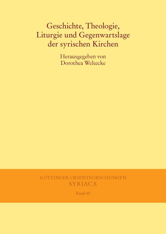 Produktbild: Geschichte, Theologie, Liturgie und Gegenwartslage der syrischen Kirchen