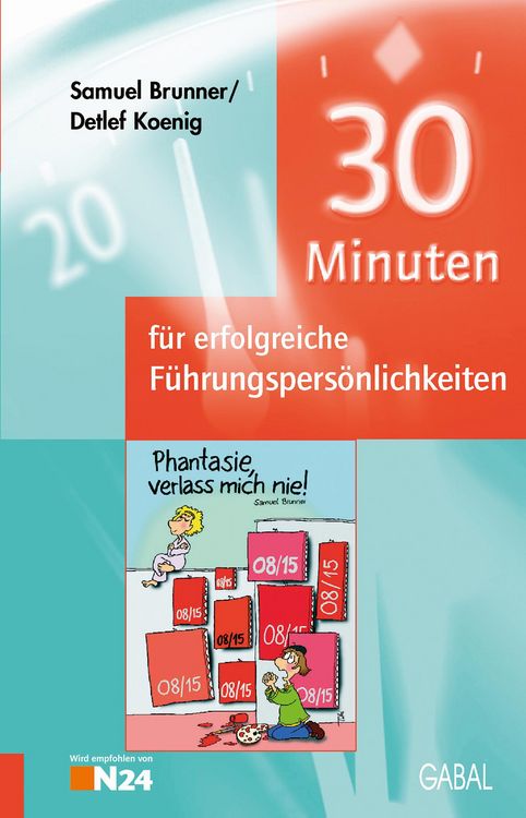 Produktbild: 30 Minuten f&uuml;r erfolgreiche F&uuml;hrungspers&ouml;nlichkeiten