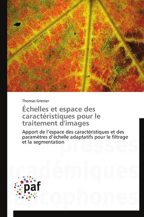 Produktbild: &Eacute;chelles et espace des caract&eacute;ristiques pour le traitement d'images
