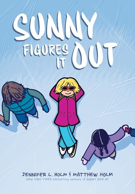 Produktbild: Sunny Figures It Out: A Graphic Novel (Sunny #6)