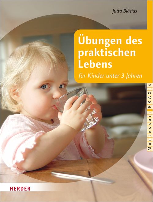 Produktbild: &Uuml;bungen des praktischen Lebens f&uuml;r Kinder unter 3 Jahren