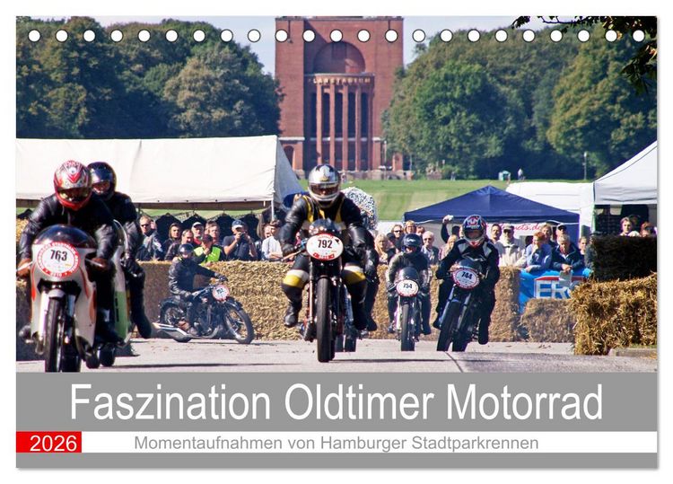 Produktbild: Faszination Oldtimer Motorrad - Momentaufnahmen von Hamburger Stadtparkrennen (Tischkalender 2026 DIN A5 quer), CALVENDO Monatskalender