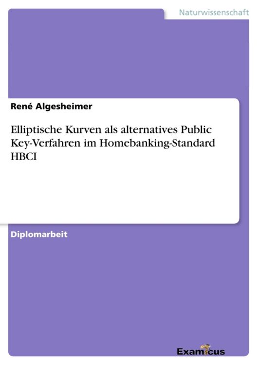 Produktbild: Elliptische Kurven als alternatives Public Key-Verfahren im Homebanking-Standard HBCI