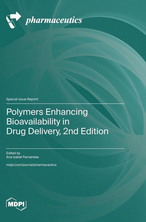 Produktbild: Polymers Enhancing Bioavailability in Drug Delivery, 2nd Edition
