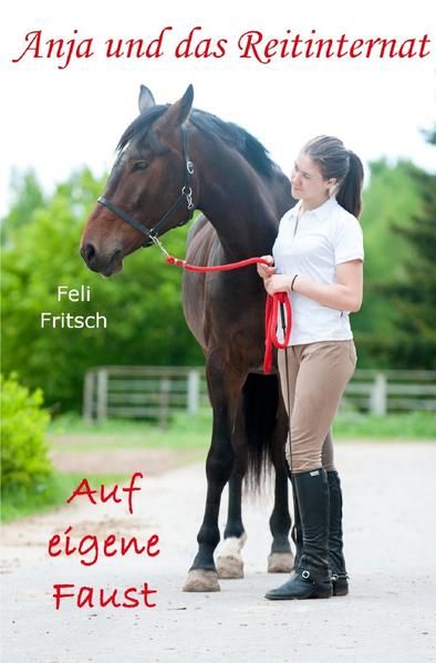 Produktbild: Anja und das Reitinternat / Anja und das Reitinternat - Auf eigene Faust