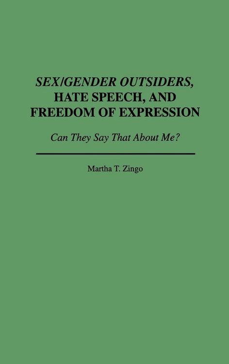 Produktbild: Sex/Gender Outsiders, Hate Speech, and Freedom of Expression
