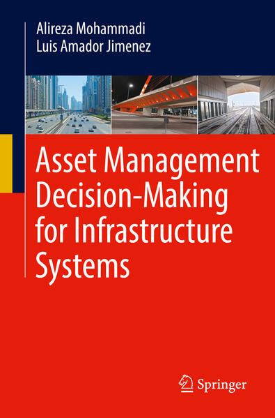 Produktbild: Asset Management Decision-Making For Infrastructure Systems