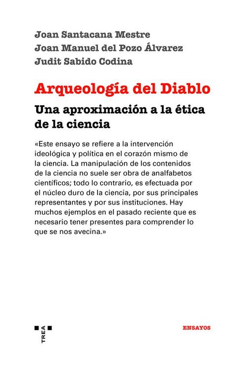Produktbild: Arqueolog&iacute;a del diablo : una aproximaci&oacute;n a la &eacute;tica de la ciencia