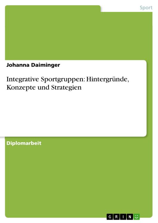 Produktbild: Integrative Sportgruppen: Hintergr&uuml;nde, Konzepte und Strategien