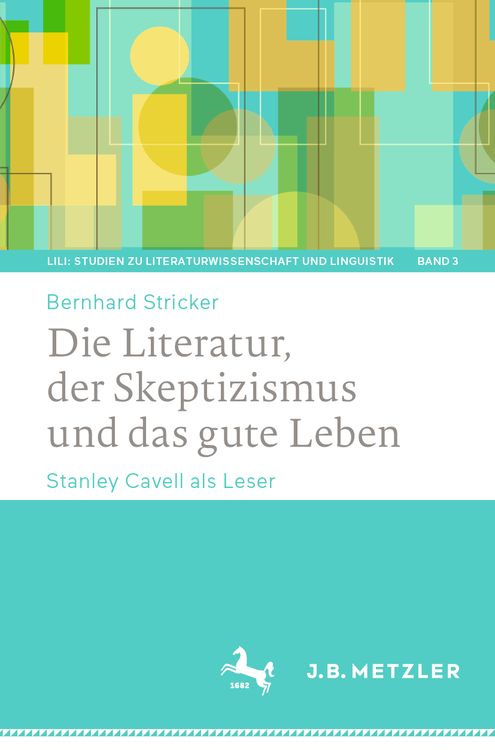 Produktbild: Die Literatur, der Skeptizismus und das gute Leben