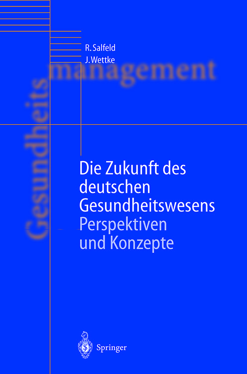 Produktbild: Die Zukunft des deutschen Gesundheitswesens