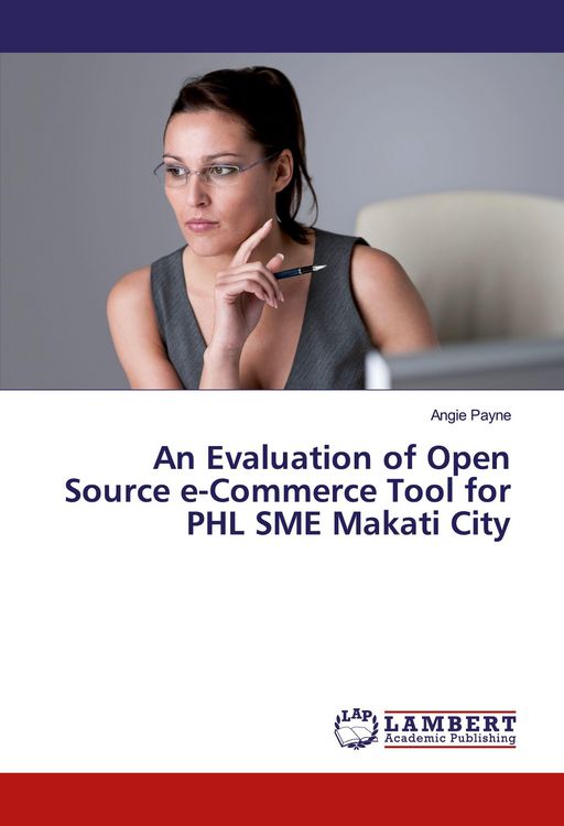 Produktbild: An Evaluation of Open Source e-Commerce Tool for PHL SME Makati City