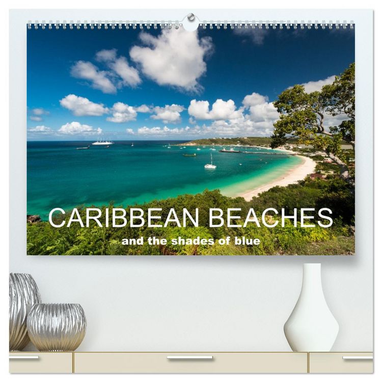 Produktbild: Caribbean beaches and the shades of blue (High Quality Premium Wall Calendar 2026 DIN A2 landscape),CALVENDO 12 Month Wall Calendar