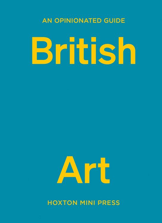 Produktbild: An Opinionated Guide to British Art