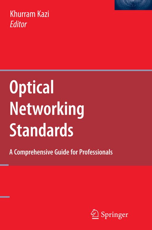 Produktbild: Optical Networking Standards: A Comprehensive Guide for Professionals