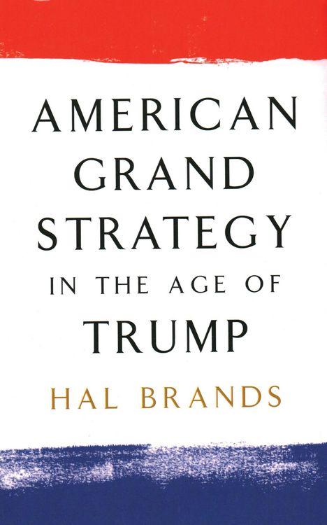 Produktbild: American Grand Strategy in the Age of Trump