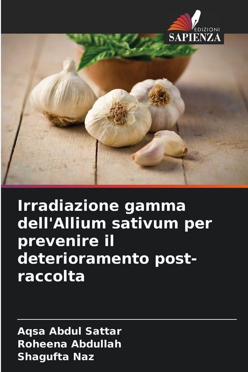 Produktbild: Irradiazione gamma dell'Allium sativum per prevenire il deterioramento post-raccolta