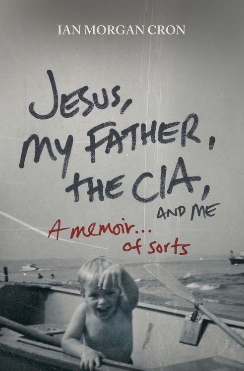Produktbild: Jesus, My Father, the Cia, and Me
