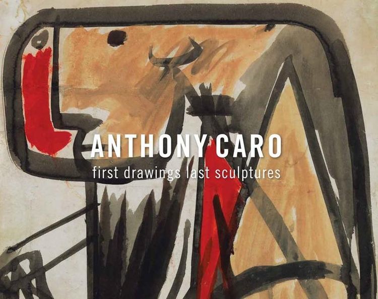 Produktbild: Anthony Caro: First Drawings Last Sculptures