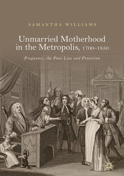 Produktbild: Unmarried Motherhood in the Metropolis, 1700&ndash;1850
