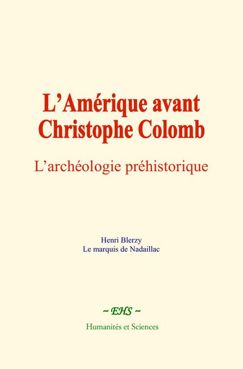 Produktbild: L'Am&eacute;rique avant Christophe Colomb