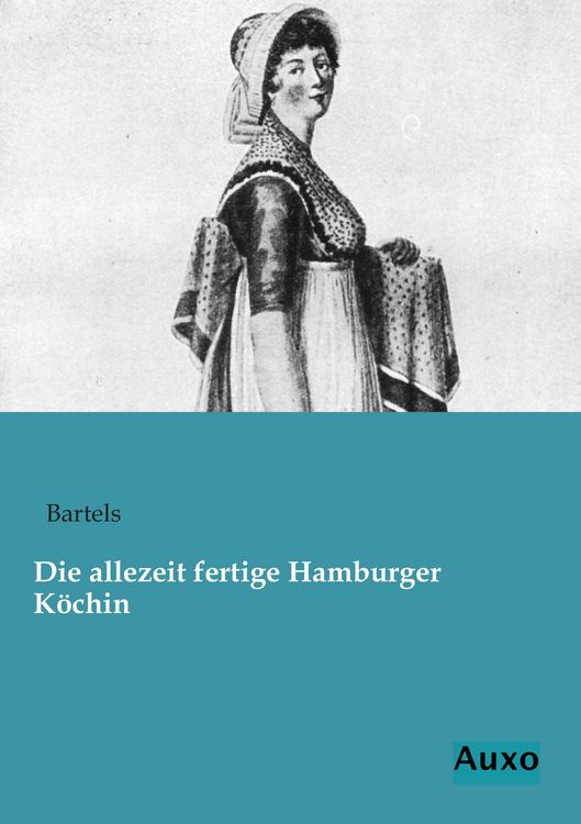 Produktbild: Die allezeit fertige Hamburger K&ouml;chin