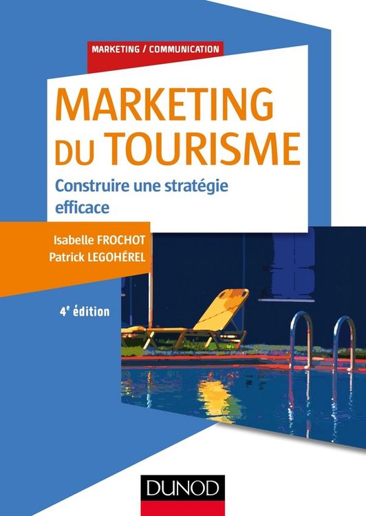 Produktbild: Marketing du tourisme : construire une strat&eacute;gie efficace