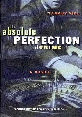Produktbild: The Absolute Perfection of Crime