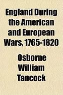 Produktbild: England During the American and European Wars, 1765-1820