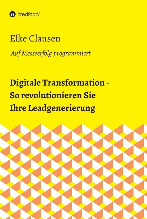 Produktbild: Digitale Transformation - So revolutionieren Sie Ihre Leadgenerierung