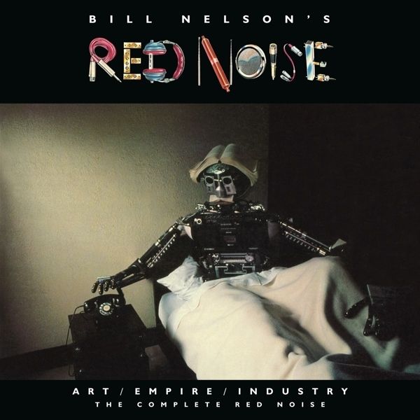 Produktbild: Art/Empire/Industry - The Complete Red Noise, 4 Audio-CD + 2 DVD (Re-Mastered Box Set)