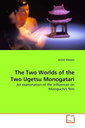 Produktbild: Glasson, J: Two Worlds of the Two Ugetsu Monogatari