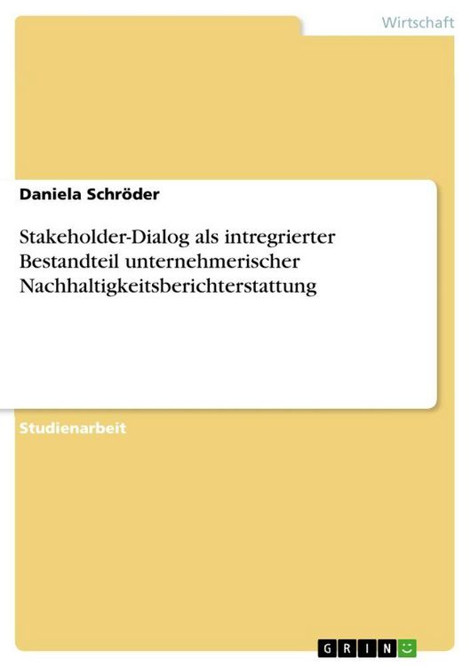 Produktbild: Stakeholder-Dialog als intregrierter Bestandteil unternehmerischer Nachhaltigkeitsberichterstattung