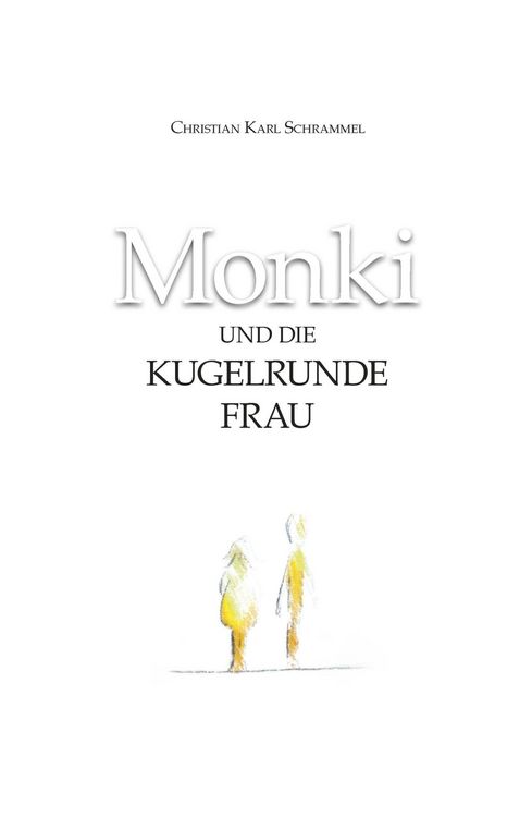 Produktbild: Monki und die Kugelrunde Frau