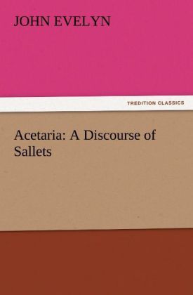 Produktbild: Acetaria: A Discourse of Sallets