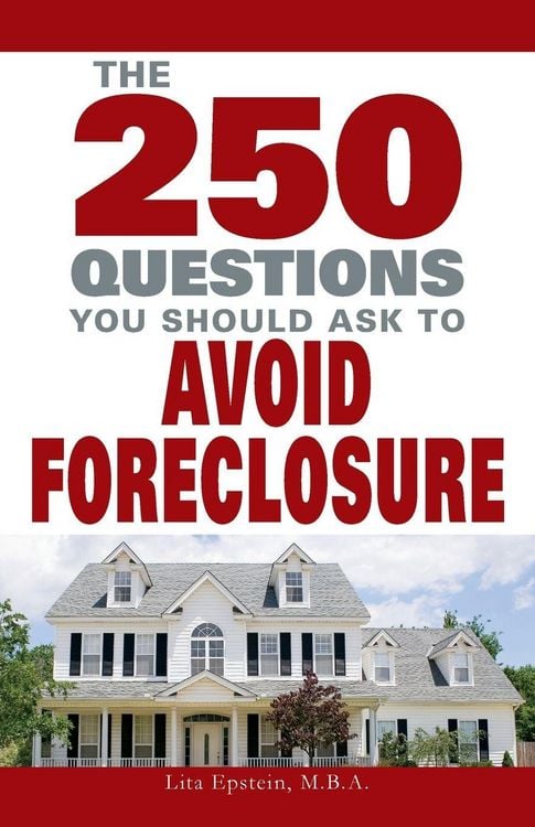 Produktbild: 250 Questions You Should Ask To Avoid Foreclosure
