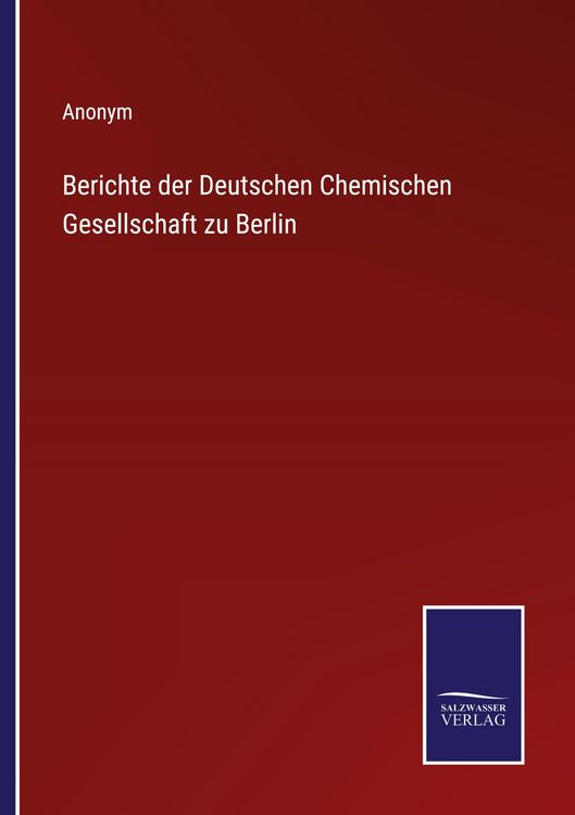 Produktbild: Berichte der Deutschen Chemischen Gesellschaft zu Berlin