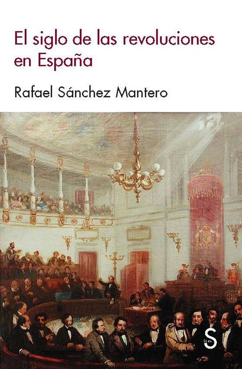 Produktbild: El siglo de las revoluciones en Espa&ntilde;a
