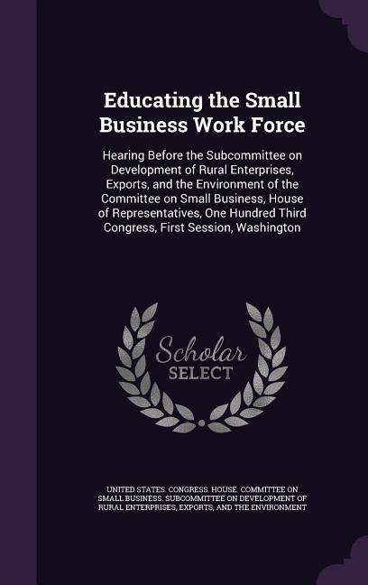 Produktbild: Educating the Small Business Work Force