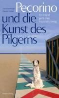 Produktbild: Pecorino und die Kunst des Pilgerns